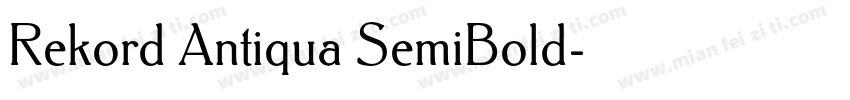 Rekord Antiqua SemiBold字体转换